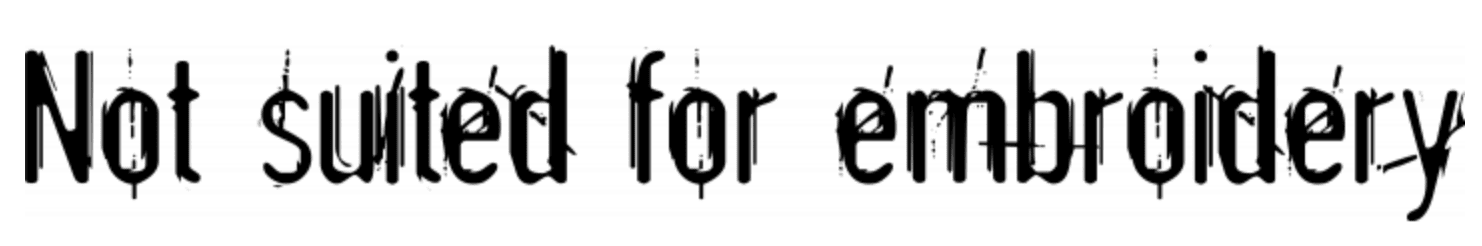 Font not suitable for embroidery